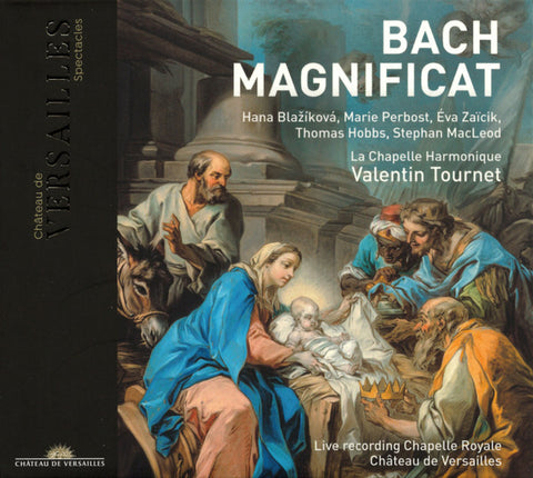 J.S. Bach – La Chapelle Harmonique, Valentin Tournet - Magnificat