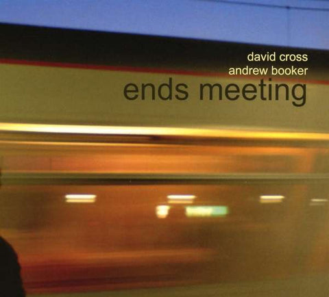 David Cross, Andrew Booker - Ends Meeting