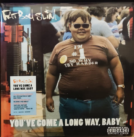 Fatboy Slim - You’ve Come A Long Way, Baby
