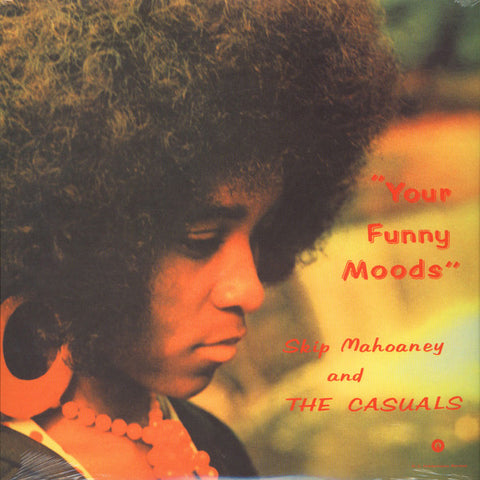 Skip Mahoaney & The Casuals - Your Funny Moods