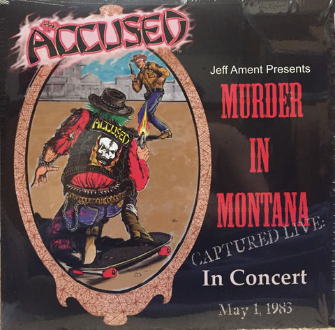 The Accüsed - Jeff Ament Presents Murder In Montana Captured Live In Concert May 1, 1983