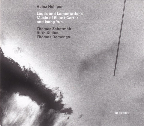 Heinz Holliger, - Lauds And Lamentations - Music Of Elliott Carter And Isang Yun