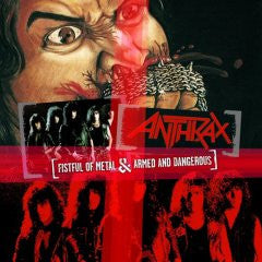 Anthrax - Fistful Of Metal & Armed And Dangerous