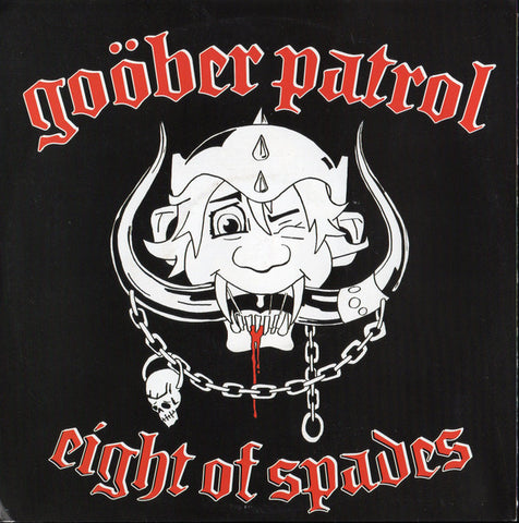 Goöber Patrol - Eight Of Spades