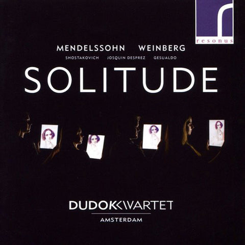 Dudok Quartet Amsterdam - Solitude
