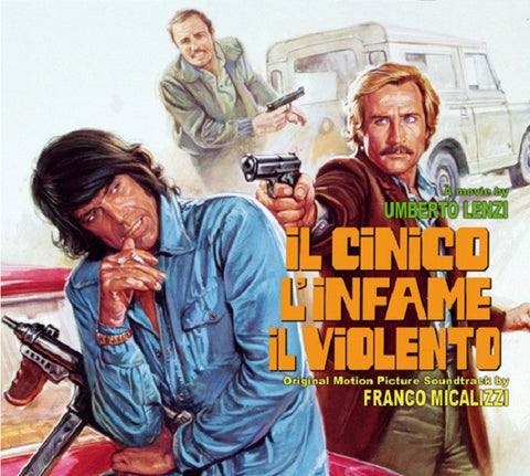 Franco Micalizzi - Il Cinico L'Infame Il Violento (Original Motion Picture Soundtrack)