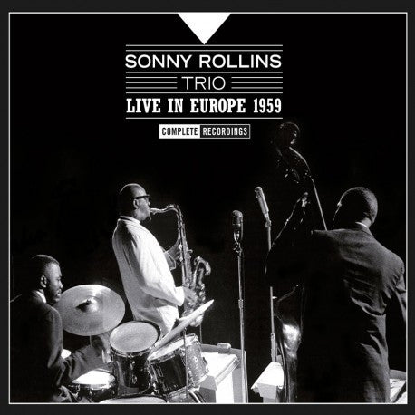 Sonny Rollins Trio - Live In Europe 1959 (Complete Recordings)