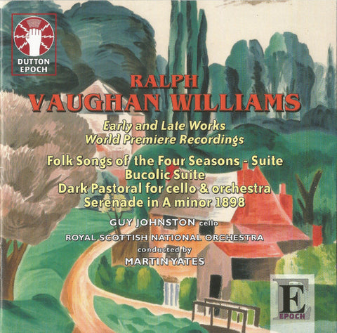 Ralph Vaughan Williams - Royal Scottish National Orchestra, Conducted By Martin Yates, Cello Guy Johnston - Early And Late Works - World Premiere Recordings