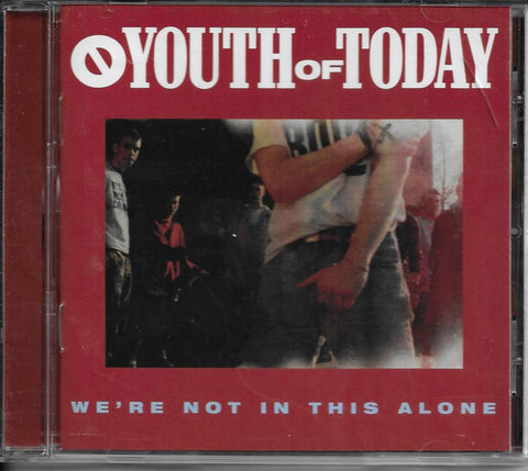 Youth Of Today - We're Not In This Alone