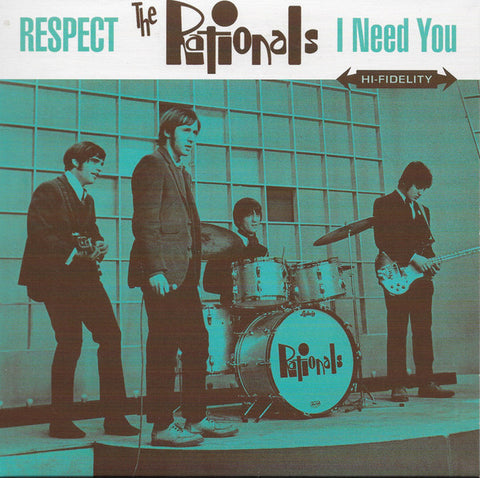 The Rationals - Respect / I Need You