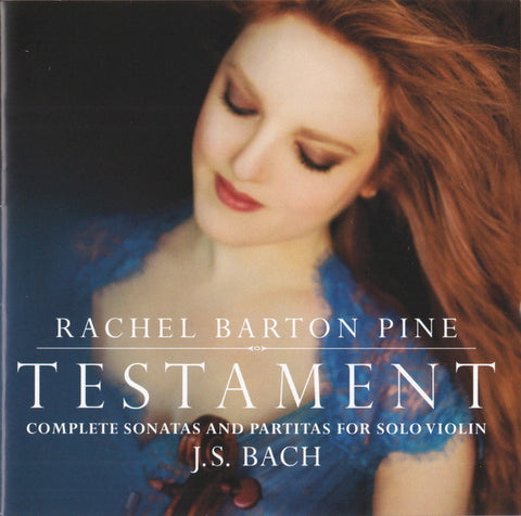 Rachel Barton Pine, J. S. Bach - Testament (Complete Sonatas And Partitas For Solo Violin)