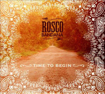 Rosco Bandana - Time To Begin