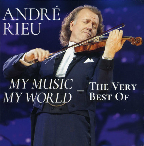 André Rieu - My Music My World — The Very Best Of