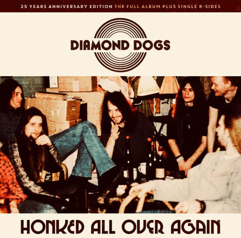Diamond Dogs - Honked All Over Again