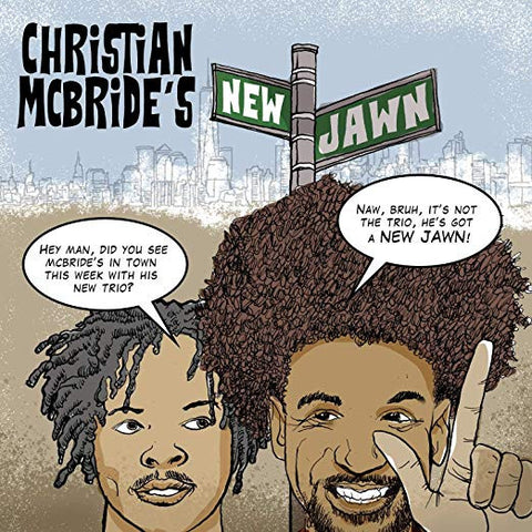 Christian McBride's New Jawn - Christian McBride's New Jawn
