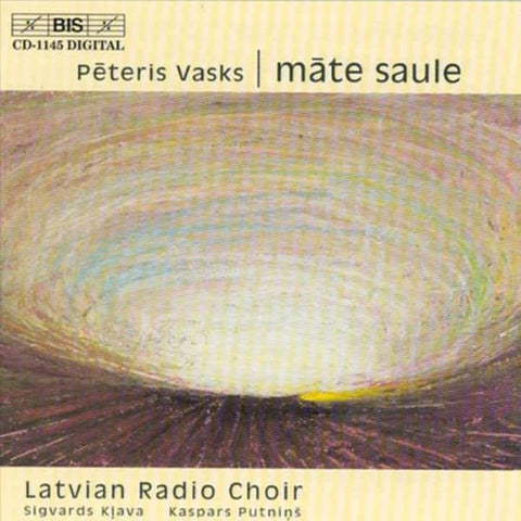 Pēteris Vasks, Latvian Radio Choir, Sigvards Kļava, Kaspars Putniņš - Māte Saule
