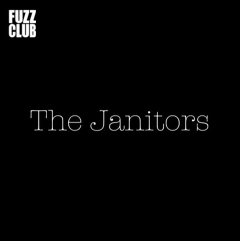 The Janitors - Fuzz Club Sessions