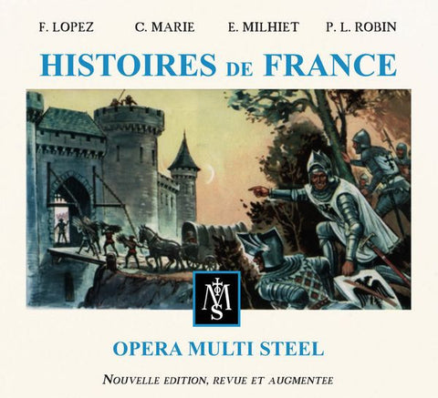 Opera Multi Steel - Histoires De France