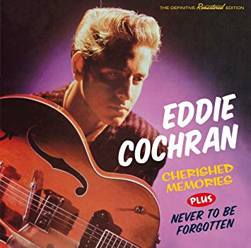 Eddie Cochran - Cherished Memories + Never To Be Forgotten