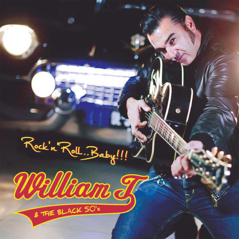 William T & The Black 50‘s - Rock'n'Roll, Baby!!!