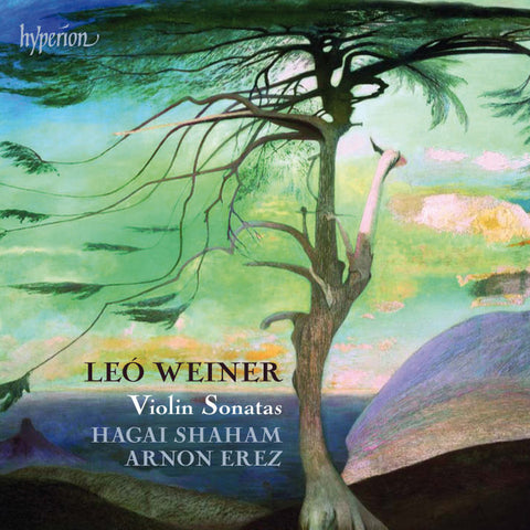 Leó Weiner - Hagai Shaham, Arnon Erez - Violin Sonatas
