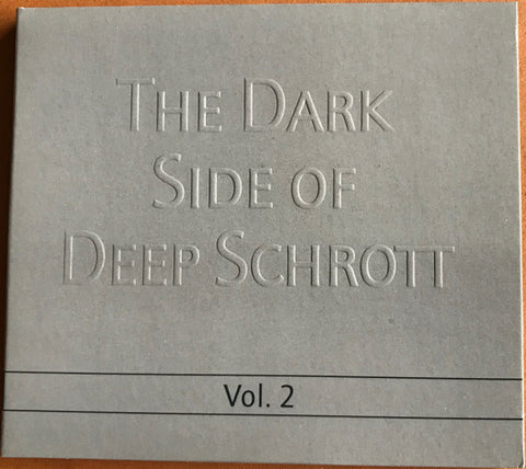 Deep Schrott - The Dark Side of Deep Schrott, Volume 2
