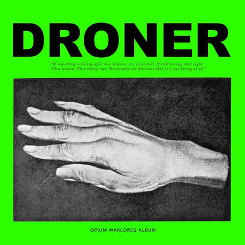 Opium Warlords - Droner