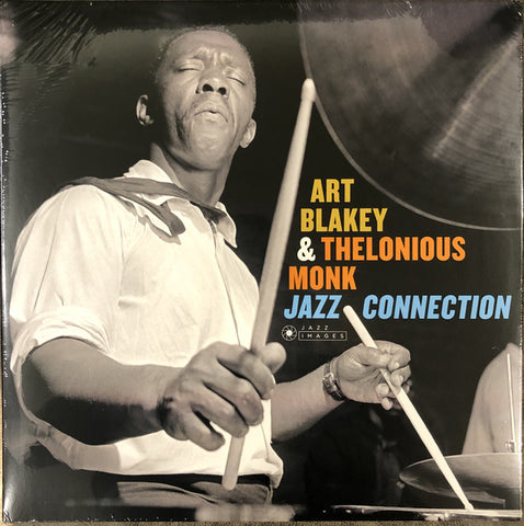 Art Blakey & Thelonious Monk - Jazz Connection