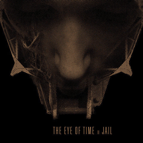 The Eye Of Time - Jail