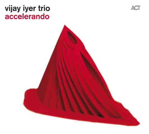 Vijay Iyer Trio, - Accelerando