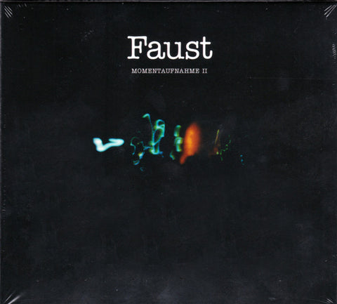 Faust - Momentaufnahme II
