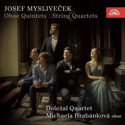 Doležal Quartet, Michaela Hrabánková : Josef Mysliveček -  Oboe Quintets, String Quartets