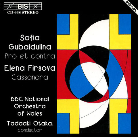 Sofia Gubaidulina, Elena Firsova, The BBC National Orchestra Of Wales, Tadaaki Otaka - Gubaidulina: Pro et Contra, Firsova: Cassandra