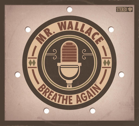 Mr Wallace - Breathe Again