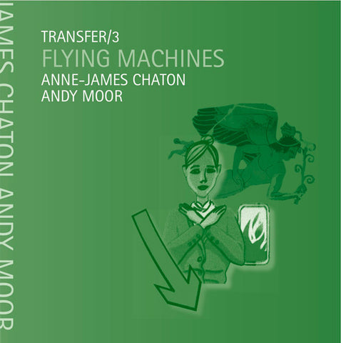 Anne-James Chaton + Andy Moor - Flying Machines