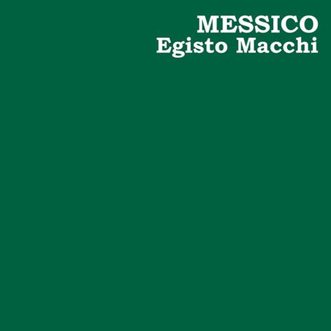 Egisto Macchi - Messico