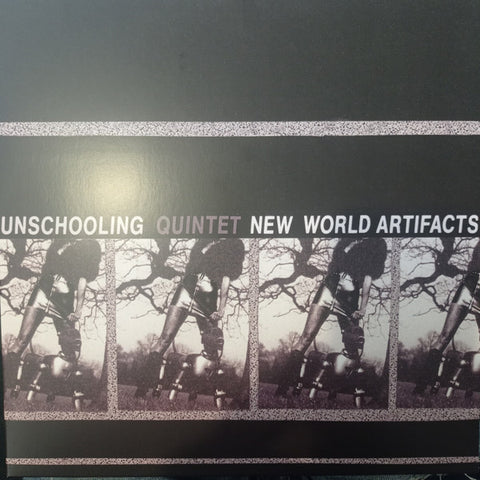 Unschooling Quintet - New World Artifacts
