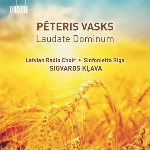 Pēteris Vasks, Latvian Radio Choir, Sinfonietta Rīga, Sigvards Kļava - Laudate Dominum