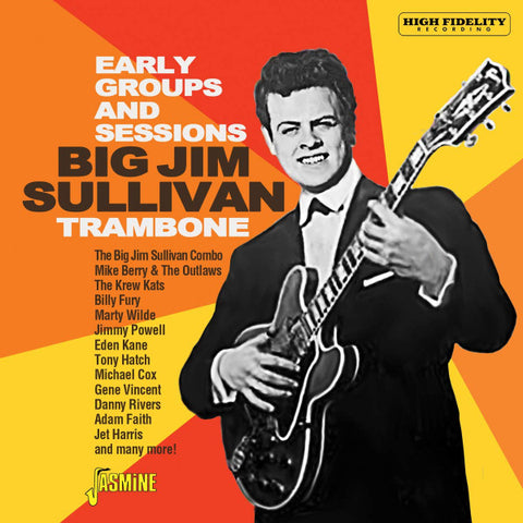 Big Jim Sullivan - Trambone - The Early Groups And Sessions