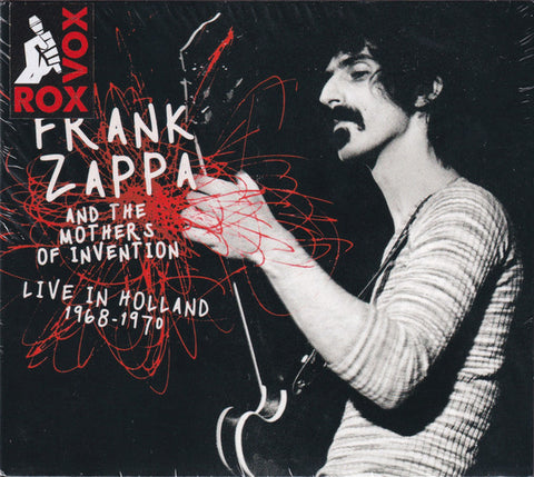 Frank Zappa And The Mothers Of Invention - Live In Holland 1968 - 1970