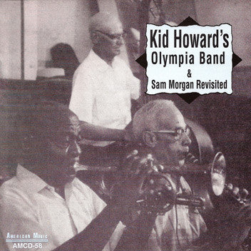 Kid Howard's Olympia Band - Kid Howard's Olympia Band & Sam Morgan Revisited