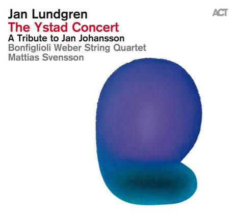 Jan Lundgren - The Ystad Concert (A Tribute To Jan Johansson)