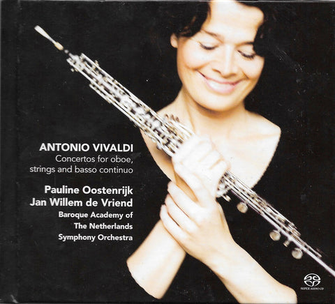 Antonio Vivaldi, Pauline Oostenrijk, Jan Willem de Vriend, Baroque Academy Of The Netherlands Symphony Orchestra - Concertos For Oboe, Strings And Basso Continuo