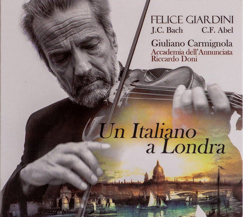 Felice Giardini, Giuliano Carmignola, Accademia Dell'Annunciata, Riccardo Doni - Un italiano a Londra