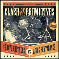 The Grave Brothers Vs. Adios Pantalones - Clash Of The Primitives