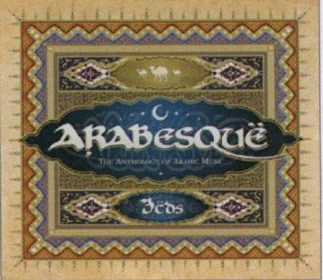 Various - Arabesquë - The Anthology Of Arabian Music