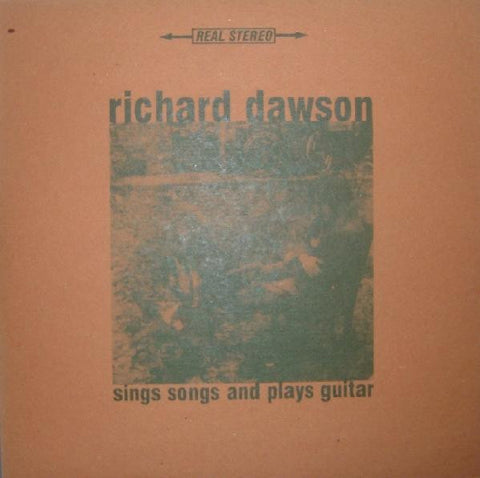 Richard Dawson - Sings Songs And Plays Guitar