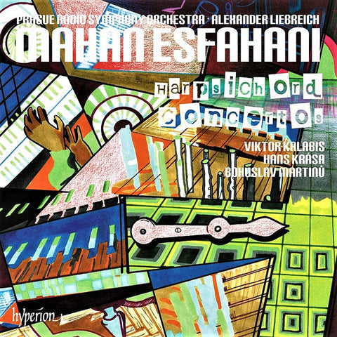 Mahan Esfahani, Prague Radio Symphony Orchestra · Alexander Liebreich, Viktor Kalabis / Hans Krása / Bohuslav Martinů - Harpsichord Concertos