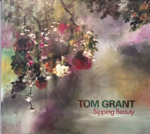 Tom Grant - Sipping Beauty