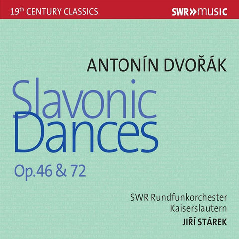 Antonín Dvořák, SWR Rundfunk-Orchester Kaiserslautern, Jiří Stárek - Slavonic Dances Op. 46 & 72